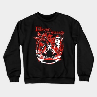 Eleven The Strange Crewneck Sweatshirt